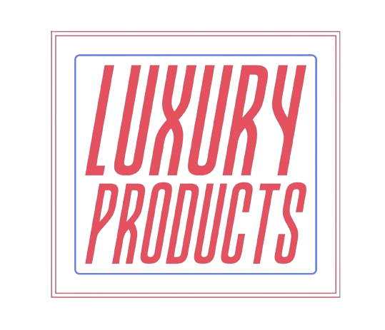 LUXURY PRODUCTS